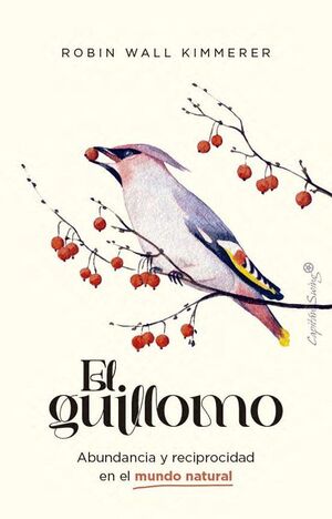 EL GUILLOMO ABUNDANCIA Y RECIPROCIDAD EN EL MUNDO NATURAL