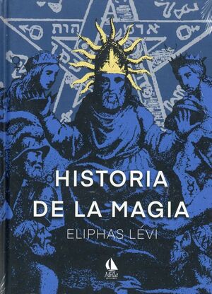 HISTORIA DE LA MAGIA