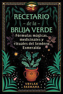 RECETARIO DE LA BRUJA VERDE