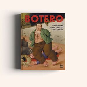 BOTERO IN THE MUSEO NACIONAL DE COLOMBIA NEW DONATION  2004